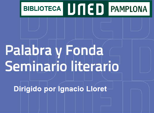 Palabra y Fonda, seminario literario dirigido por el escritor Ignacio Lloret 